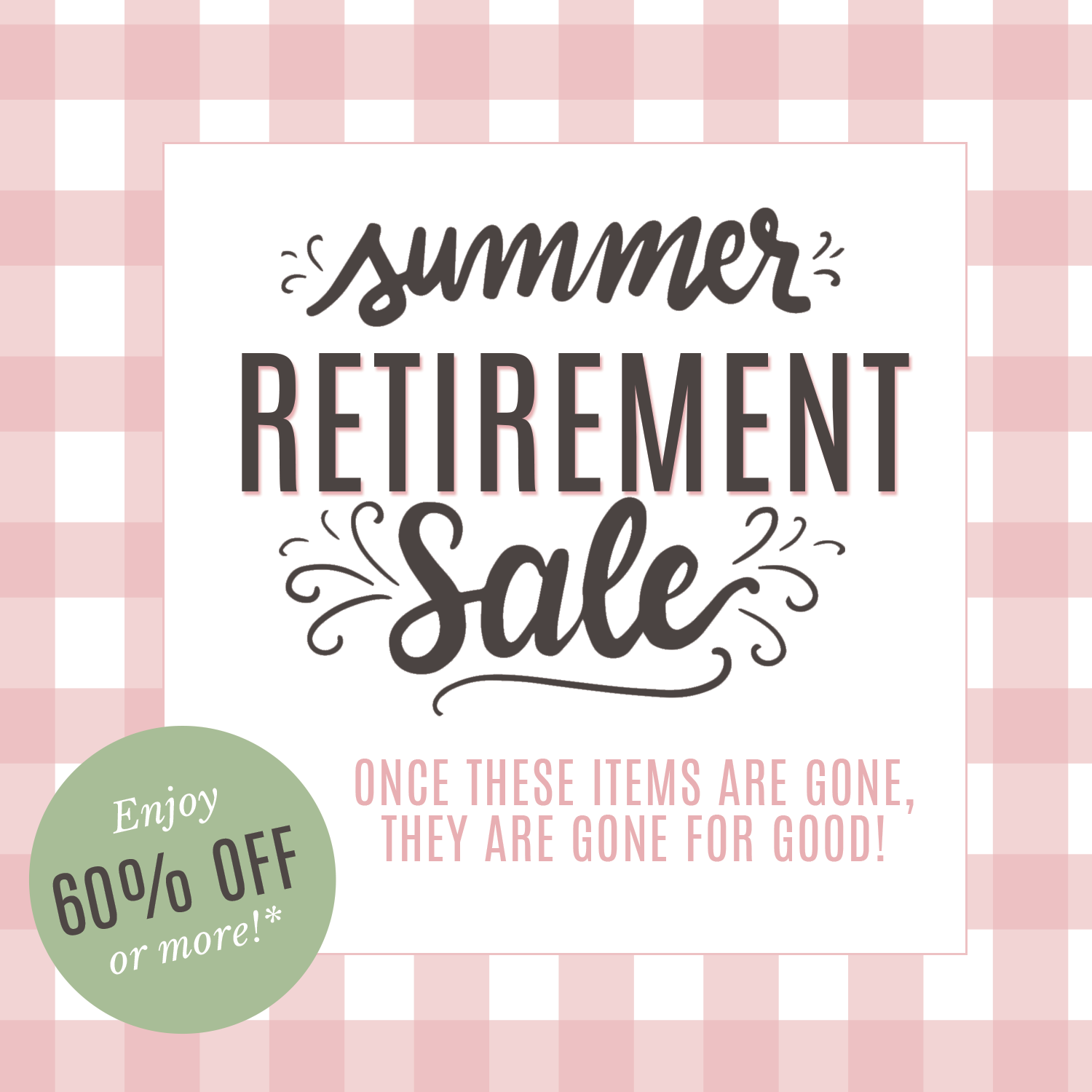 Lily & Val Summer Retirement Sale