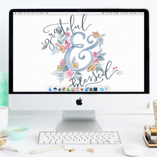 “Grateful & Blessed” Free Desktop Wallpaper Download “Grateful & Blessed” Free Desktop Wallpaper Download