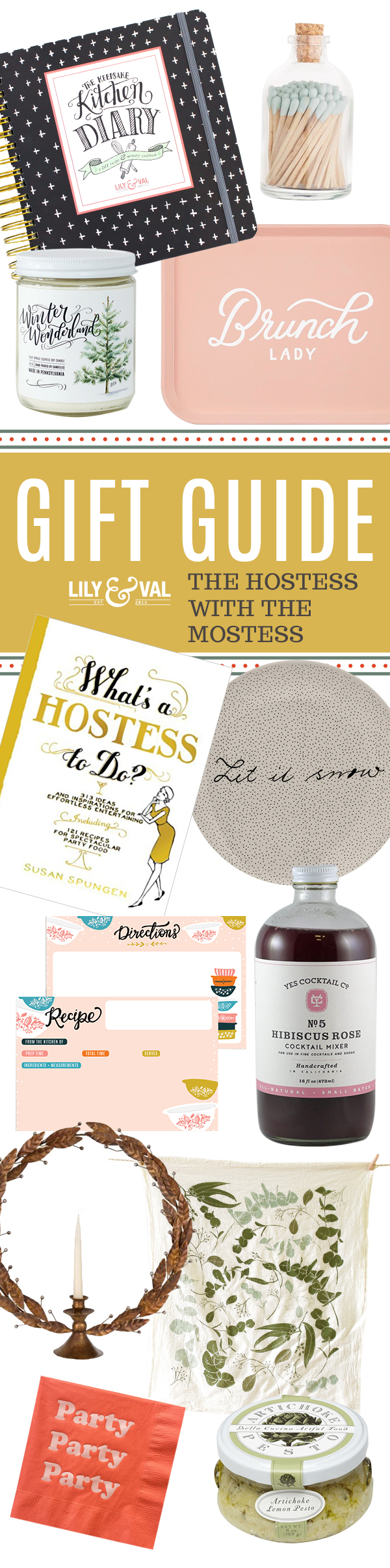 Lily & Val Gift Guide: Hostess With The Mostess
