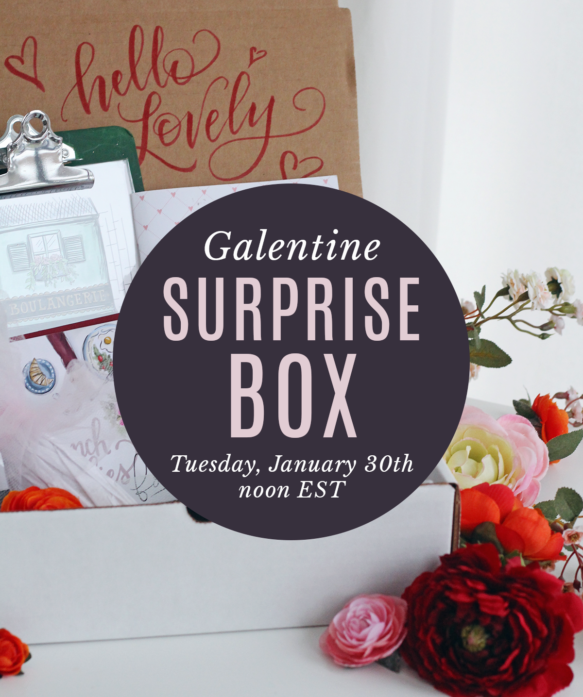 Galentine Surprise Box Launching on Tuesday, January 30th