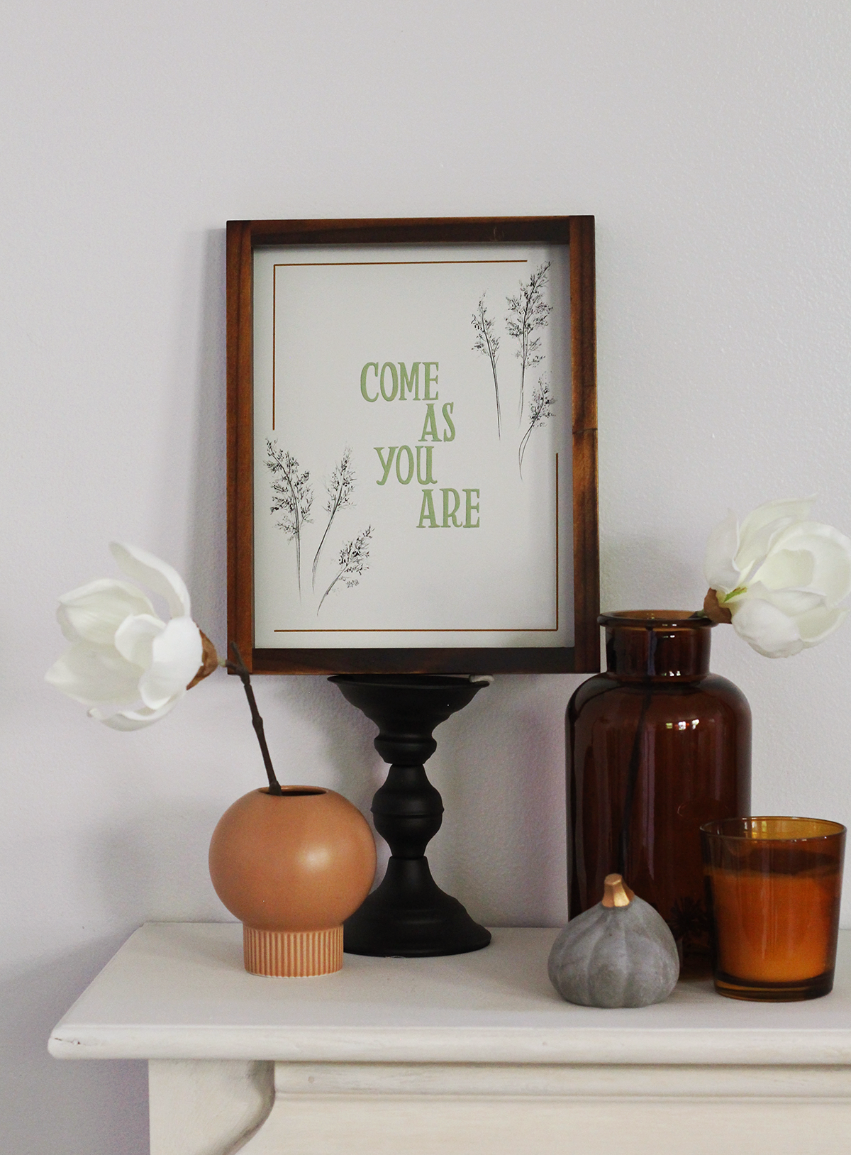 Come as your are hand lettered print and canvas for your Fall Decorating