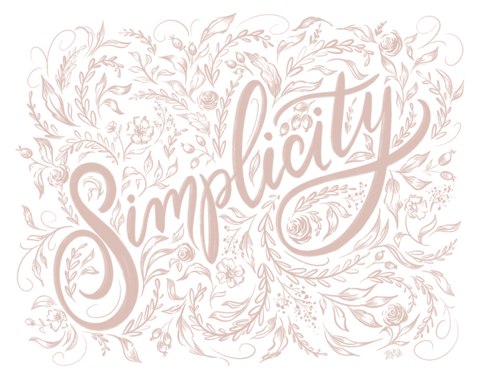 My Word of The Year: Simplicity - Lily & Val Living