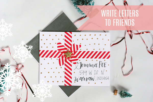 Lily & Val created a fun and festive list of to-do’s for you so you can enjoy this season to the fullest! Write to your friends!