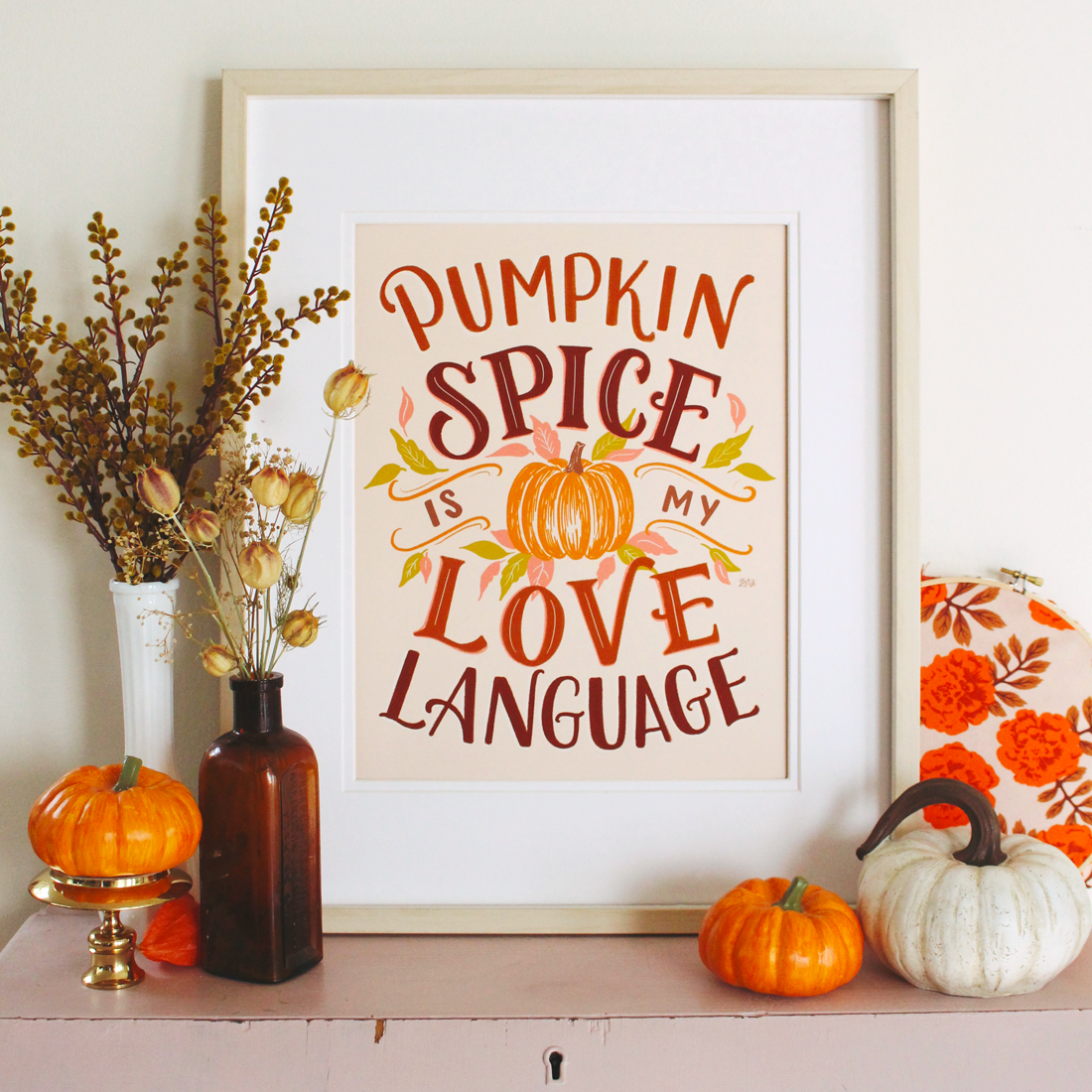 Pumpkin Spice is my Love Language Art Print for Fall
